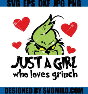 Just-A-Girl-Who-Loves-Grinch-Svg_-Valentine-Grinch-Svg_-Hearts-Svg