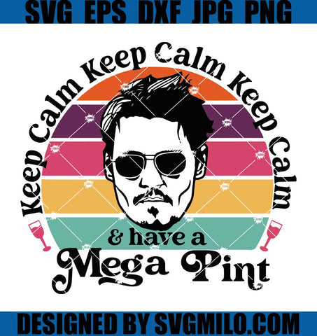Keep-Calm-Mega-Pint-Svg_-Johnny-Depp-Svg_-Justice-For-Johnny-Depp-Svg