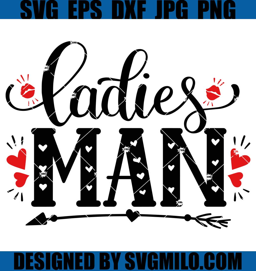 Ladies-Man-SVG_-Valentine-SVG_-Valentine_s-Day-SVG