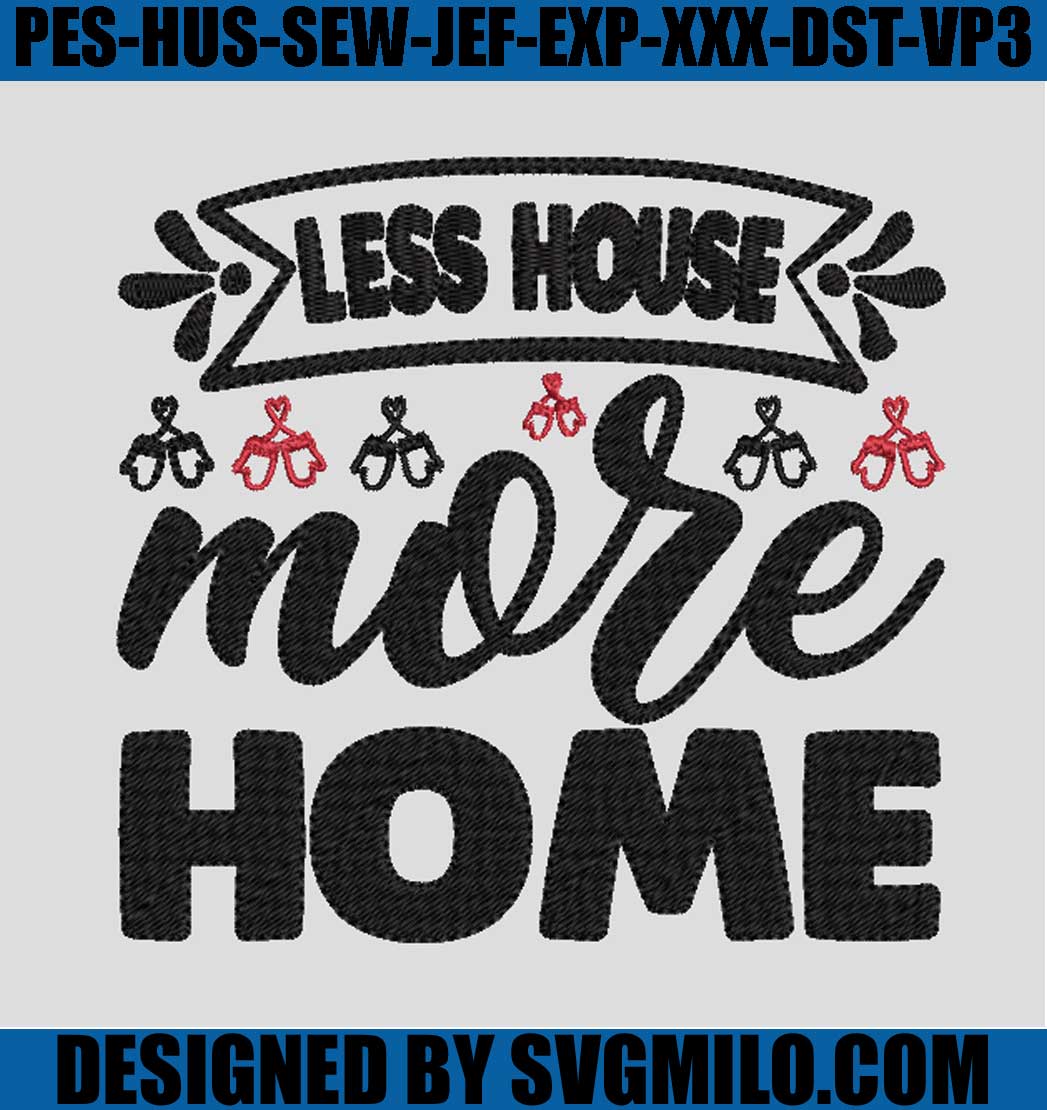 Less-House-More-Home-Embroidery-Design_-Christmas-Embroidery