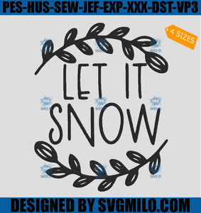 Let-It-Snow-Embroidery-Design_-Snow-Christmas-Embroidery-Design