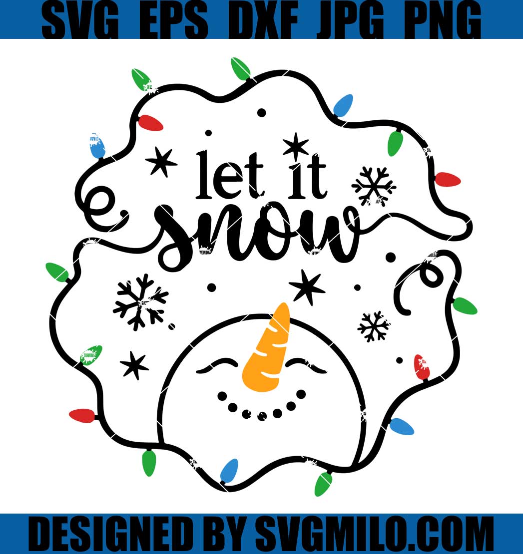 Let-It-Snow-Svg_-Snowman-Svg_-Xmas-Light-Svg_1200x1200.jpg?v=1639585911