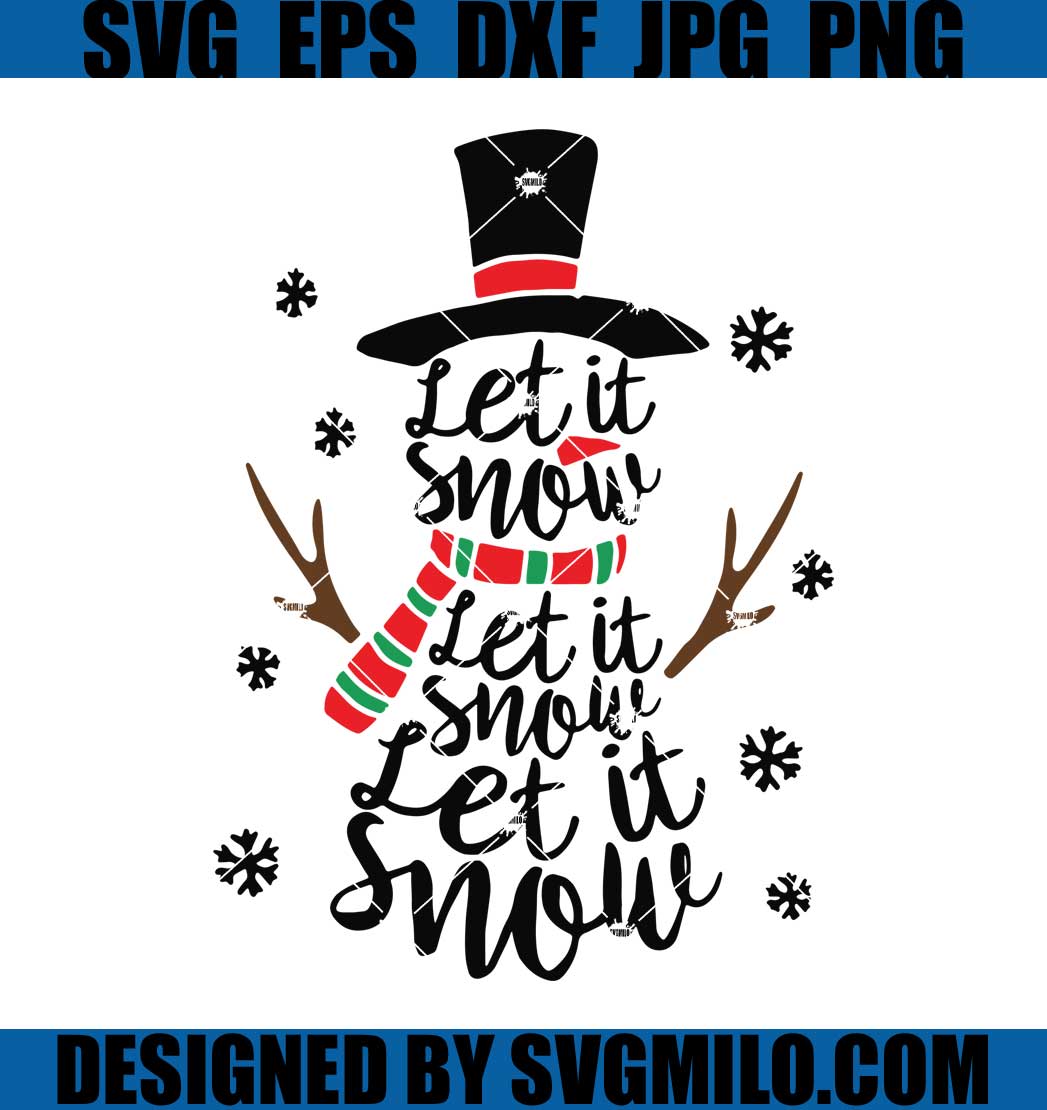 Let-It-Snow-Svg_-Snowman-Svg_-Xmas-Svg