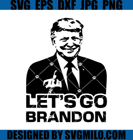 Let_s-Go-Brandon-Svg_-Fuck-Trump-Svg