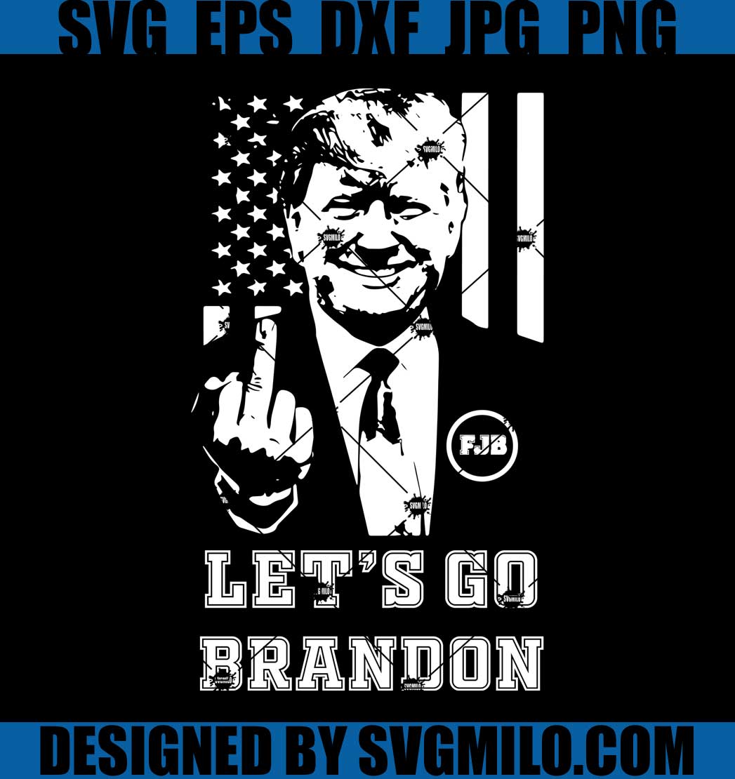 Let_s-Go-Brandon-Svg_-Trump-Flip-Off-Biden-Tee-Svg_-Donald-Trump-Svg_-Joe-Biden-Svg