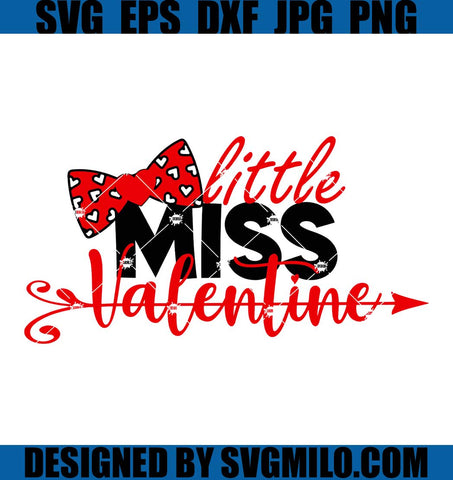 Little-Miss-Valentine-Svg_-Happy-Valentine-Svg_-Valentines-Svg