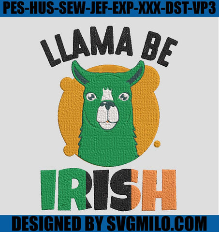 Llama-Be-Irish-Embroidery-Design
