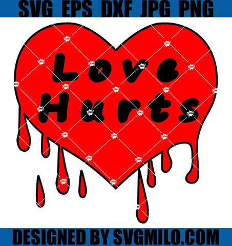 Love Hurts SVG, Bleeding Heart SVG, Love SVG
