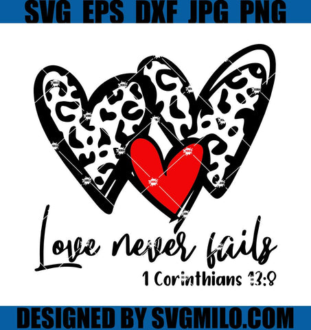 Love-Never-Fails-SVG_-Love-Never-Fails-SVG_-Leopard-Heart-SVG