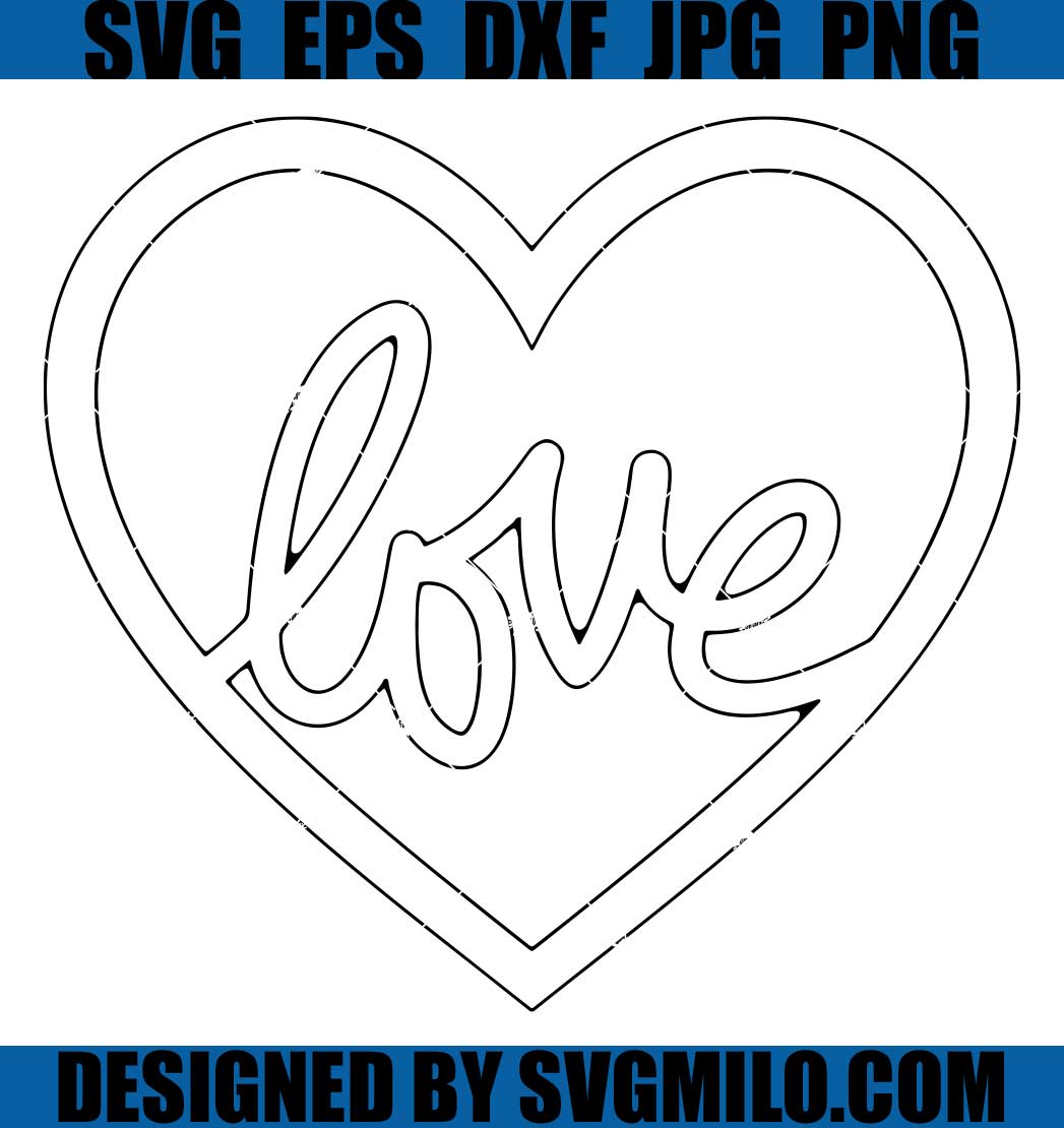 Love-SVG_-Heart-Love-SVG_-Valentine-SVG