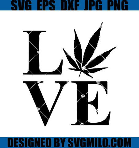 Love-Weed-Svg_-Valentine-Svg_-Cannabis-Svg