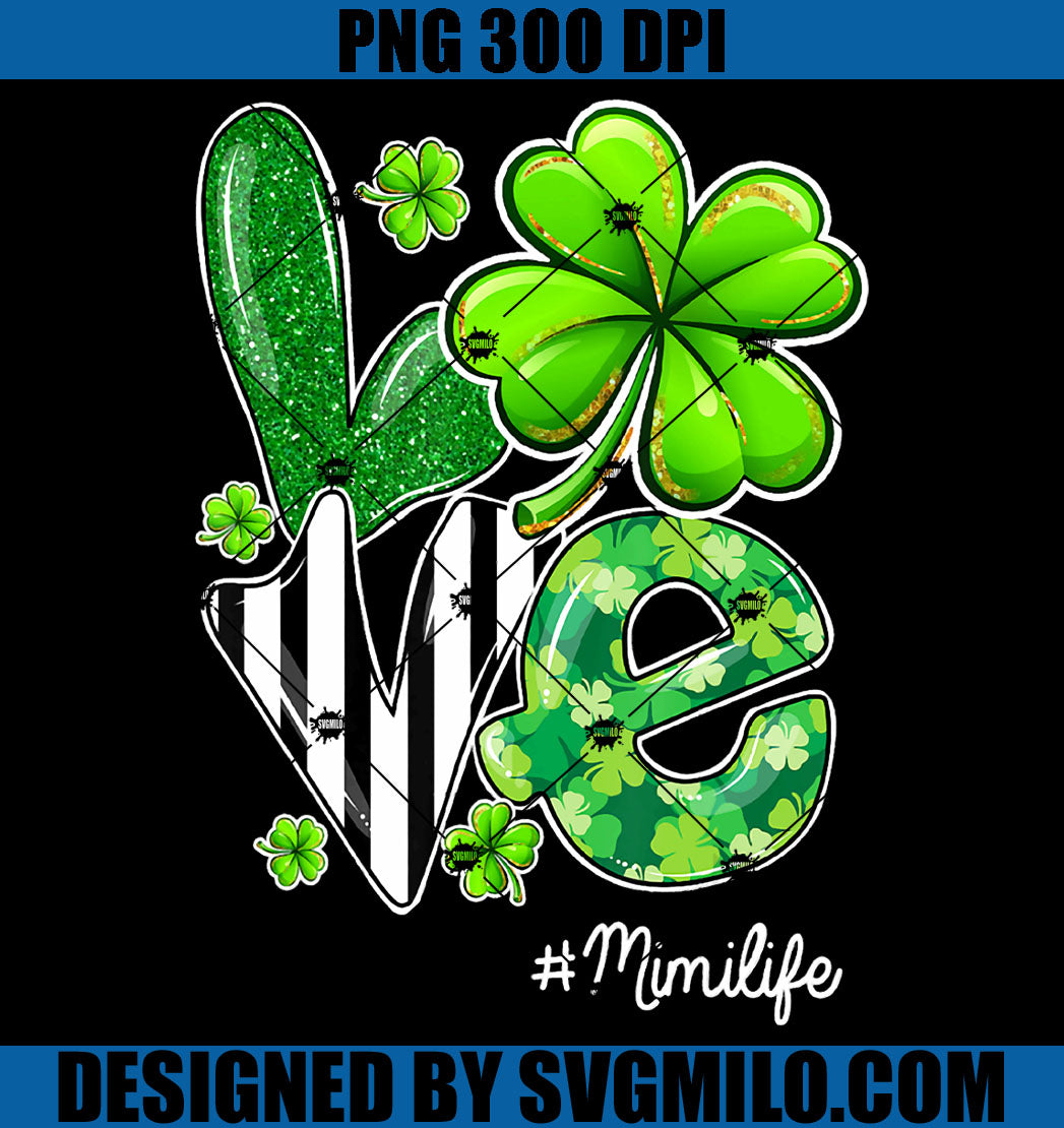 Love Shamrock Irish Mimi Life PNG, St Patrick's Day Love PNG