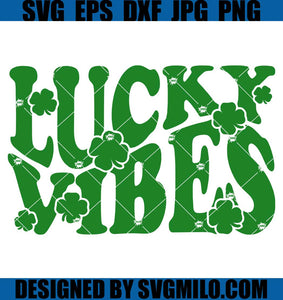 Lucky-Vibes-SVG_-St-Patricks-Day-SVG_-Lucky-Shamrock-SVG_-St-Pattys-Vibes-SVG