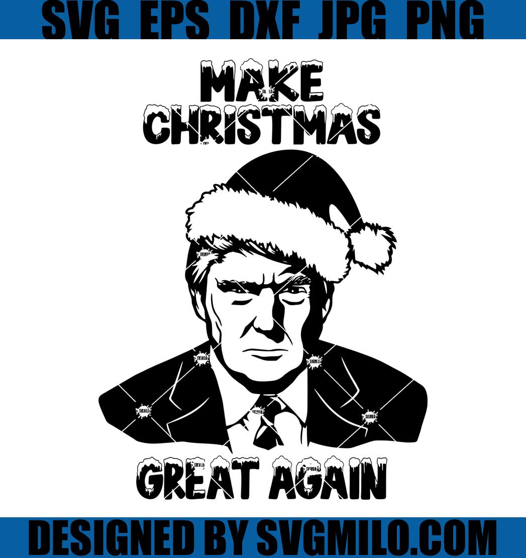 Make-Christmas-Great-Again-Svg_-Santa-Trump_-Svg_-Xmas-Svg