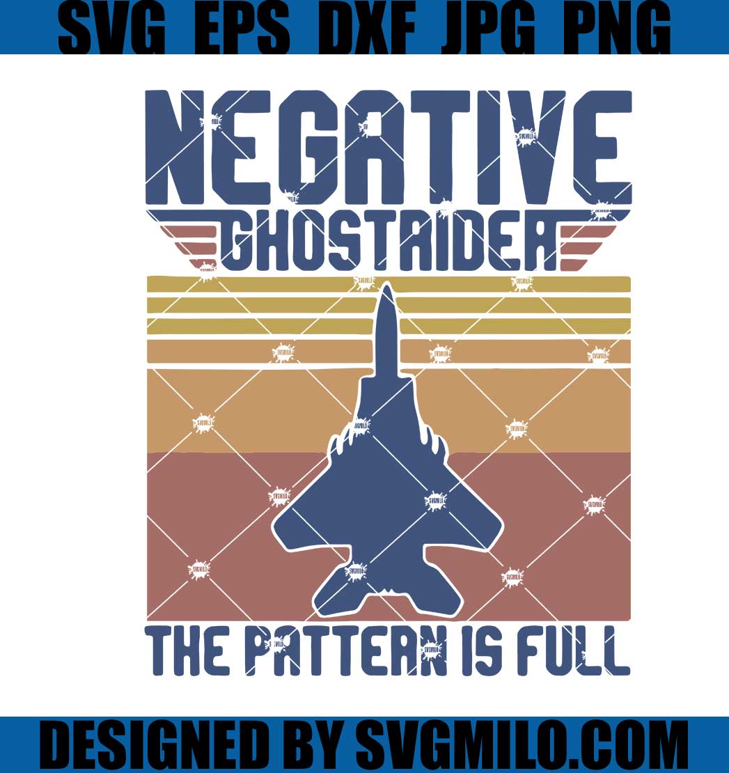 Maverick-Svg_-Negative-Ghost-Rider-The-Pattern-Is-Full-Svg_-Top-Gun-Maverick-Svg