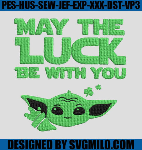 May-The-Luck-Be-With-You-Embroidery-Designs_-Baby-Yoda-Embroidery-Designs