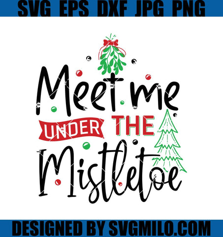 Meet-Me-Mistletoe-Svg_-Christmas-Tree-Svg