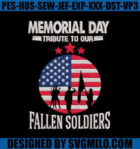 Memorial-Day-Tribute-To-Our-Fallen-Soldiers-Embroidery-Design_-Veteran-Embroidery-File