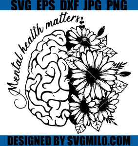 Mental-Health-Matters-SVG_-Mental-Health-SVG_-Plant-Lovers-Gift-SVG
