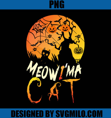 Meow I'm a Cat Halloween PNG- Cat Halloween PNG