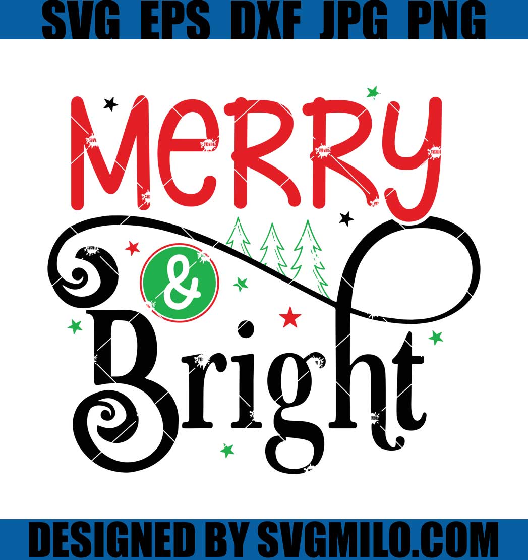 Merry-And-Bright-Svg_-Merry-Christmas-Svg