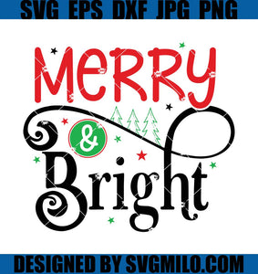 Merry-And-Bright-Svg_-Merry-Christmas-Svg