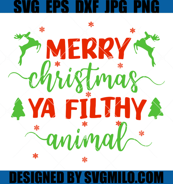 Merry-Christmas-Ya-Filthy-Animal-Svg-Deer-Svg-Christmas-Svg