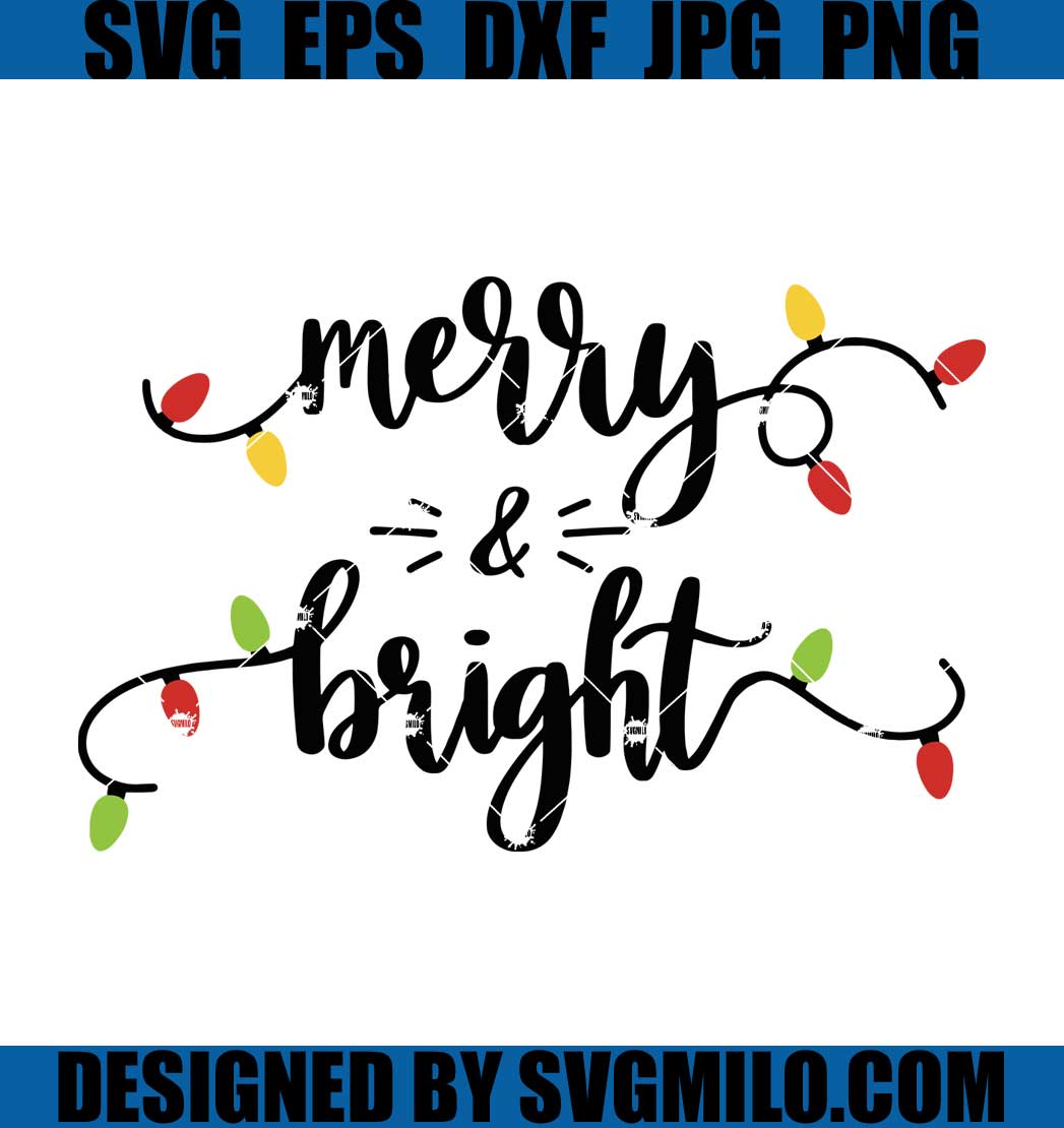 Merry-and-Bright-Svg_-Xmas-Svg_-Christmas-Light-Svg