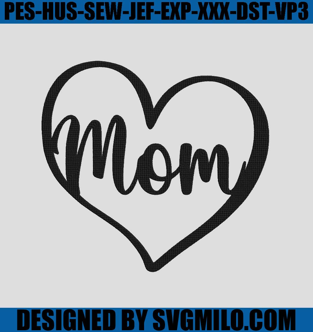 Mom-Heart-Cake-Topper-Embroidery_-Best-Mom-Embroidery-Machine-File ...