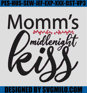 Momm_s-midlinght-Kiss-Embroidery-Design_-Mom-Embroidery-Design