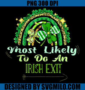 Most Likely To Do An Irish Exit PNG, Rainbow Patrick PNG
