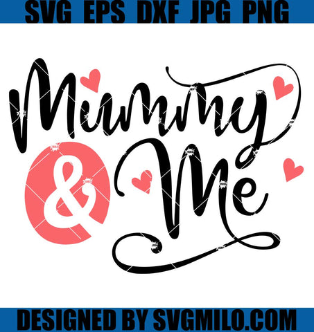 Mummy-And-Me-SVG_-Valentine-Mummy-SVG_-Valentine-SVG
