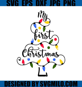 My-First-Christmas-Svg_-Xmas-Light-Svg_-Xmas-Tree-Svg