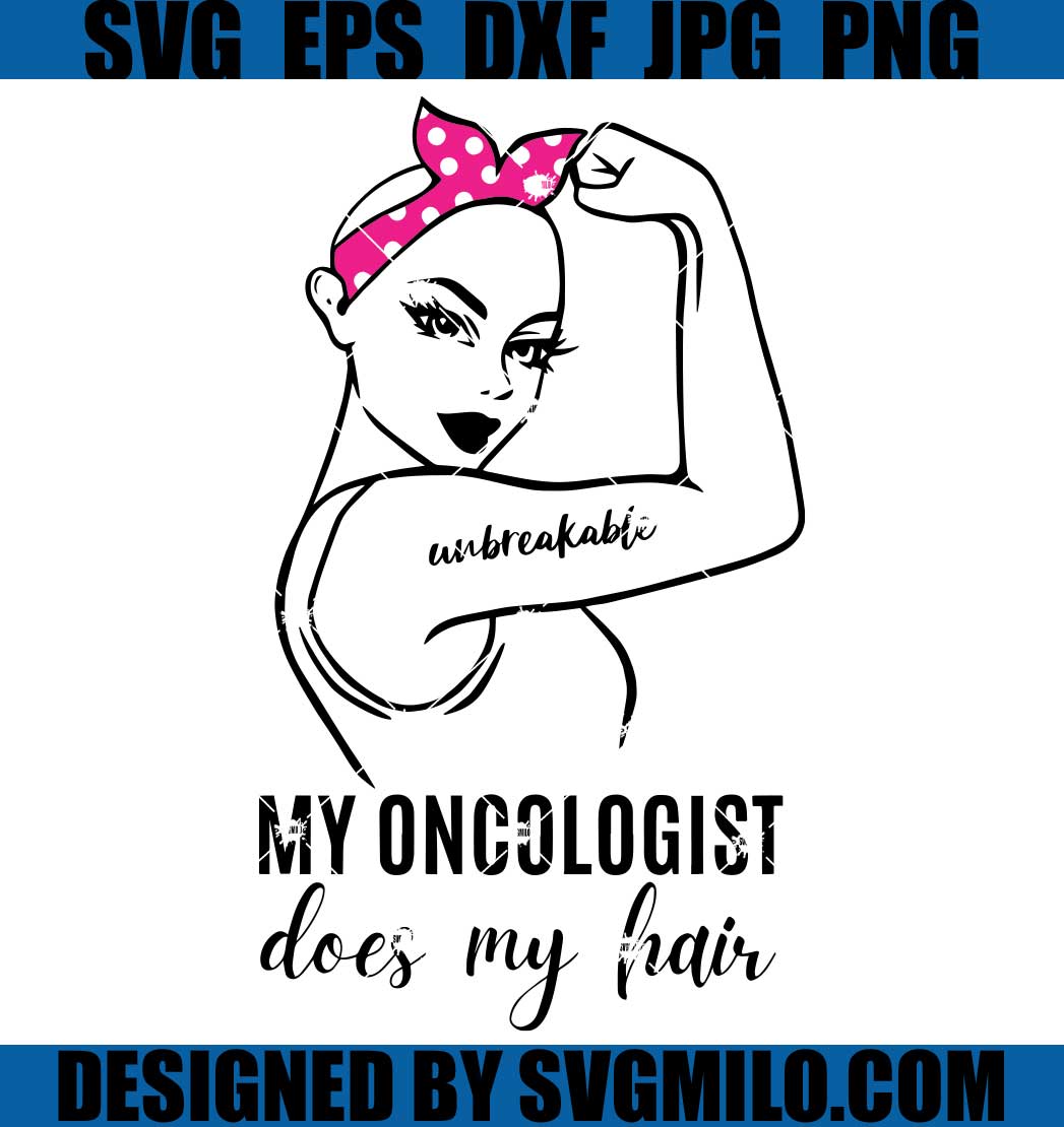 My-Oncologist-Does-My-Hair-SVG_-Cancer-Awareness-SVG_-Cancer-Survivor-SVG