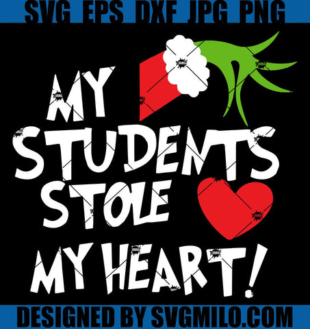My-Students-Stole-My-Heart-Grinch-Valentine-Teacher-SVG_-Grinch-Valentine-SVG_-My-Heart-SVG