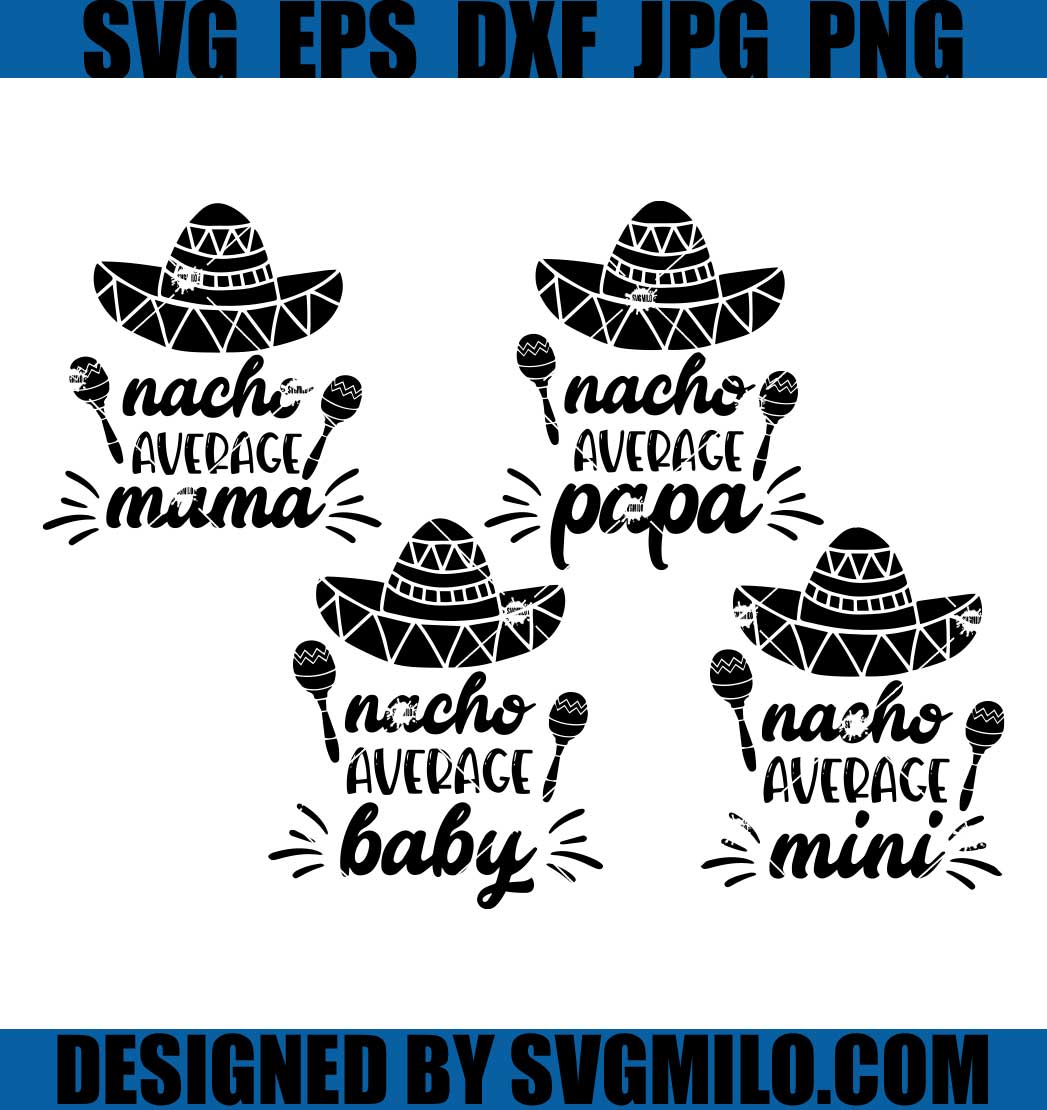 Nacho-Average-Mama-Papa-Mini-Baby-Bundle-Svg