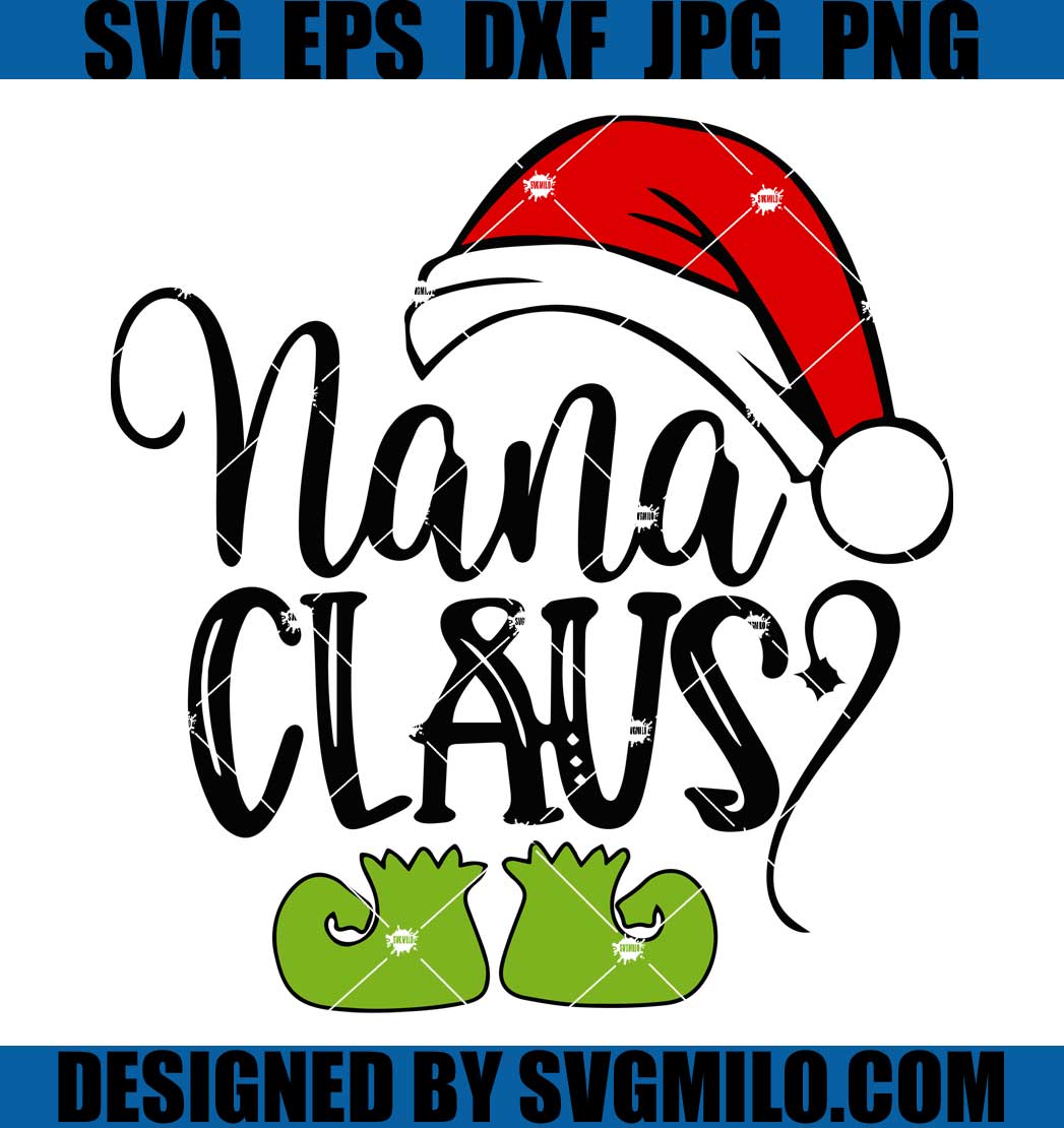 Nana-Claus-Svg_-Santa-Hat-Svg_-Elf-Svg_-Christmas-Svg