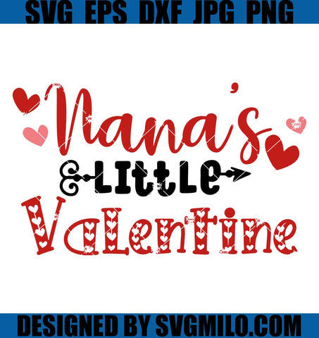 Nana_s-Little-Valentine-Svg_-Love-Svg_-Valentine-Day-Svg