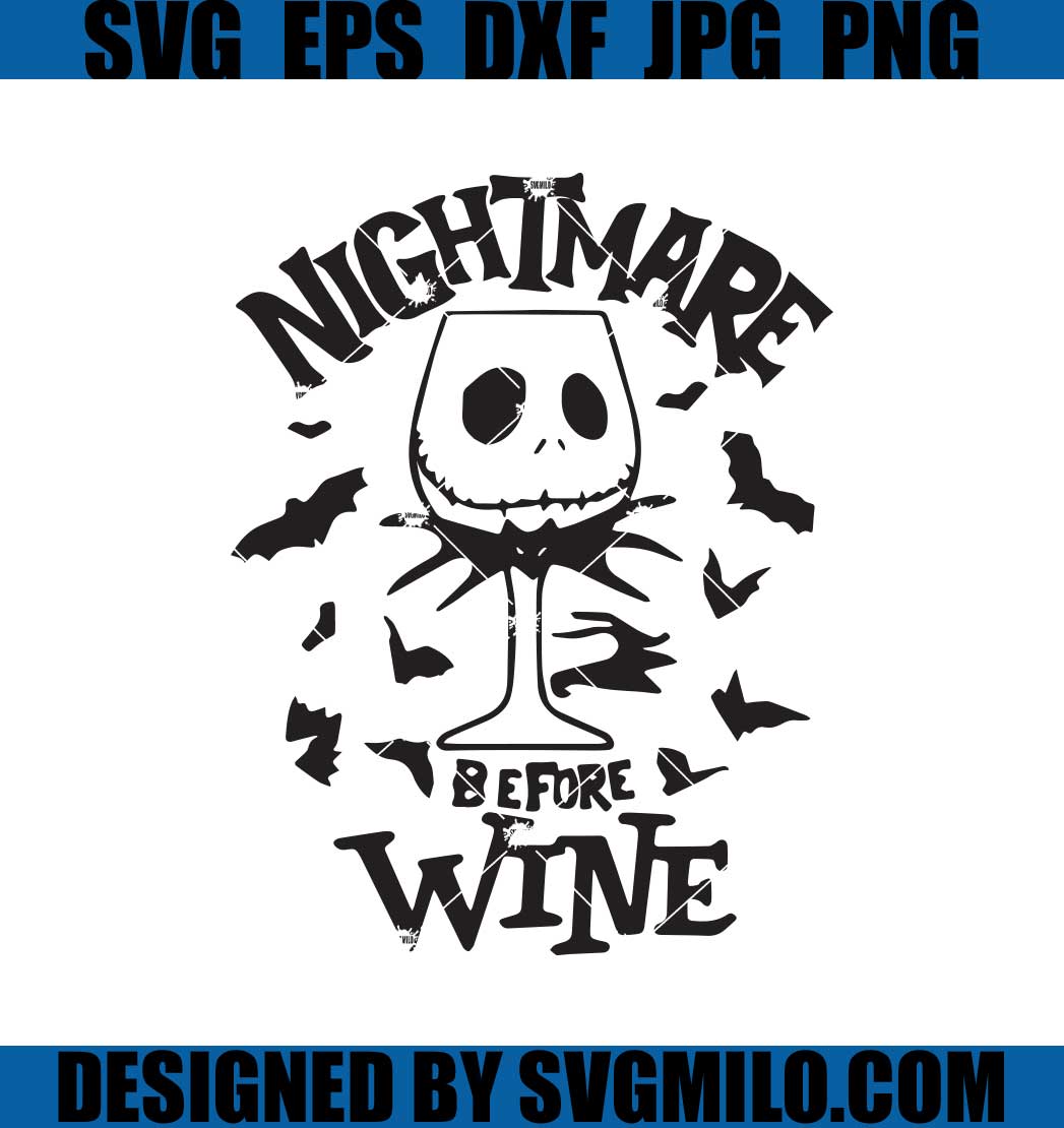 Nightmare-Before-Wine-SVG_-Jack-Skellington-SVG_-Wine-Halloween-SVG