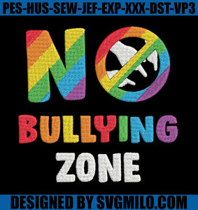 No-Bullying-Zone-Embroidery-Machine_-Lgbt-Embroidery-File