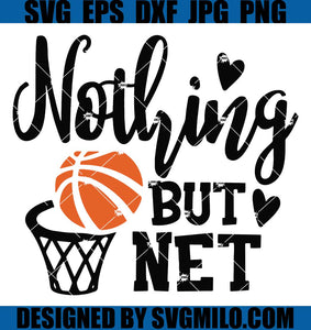 Nothing-But-Net-SVG_-Basketball-Svg_-Sports-Svg_-Funny-Basketball-Svg