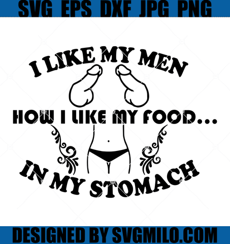 I-Like-Men-Svg-How-I-Like-My-Food-Svg-Penis-Svg