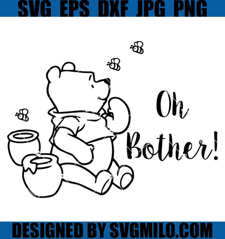 Oh-Bother-Pooh-Bear-Svg_-Winnie-Svg_-Bear-Svg