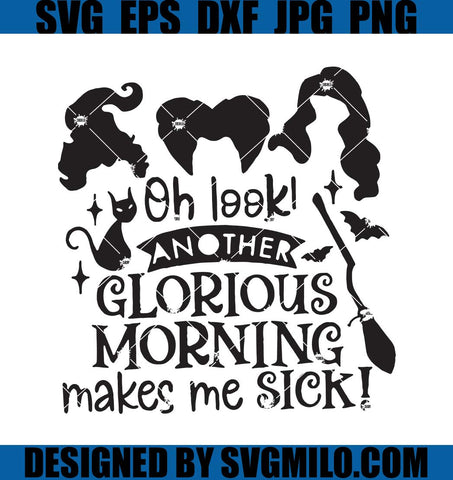 Oh-Look-Another-Glorious-Morning-Makes-Me-Sick-SVG_-Hocus-Pocus-Hair-SVG_-Halloween-SVG