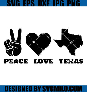 Peace-Love-Texas-SVG_-Texas-SVG_-Texas-State-SVG