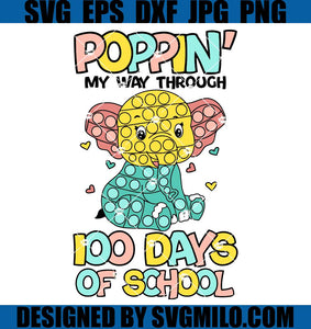 Poppin-My-Way-Through-100-Days-Of-School-SVG_-Poppin-SVG