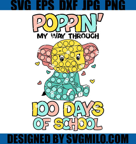 Poppin-My-Way-Through-100-Days-Of-School-SVG_-Poppin-SVG