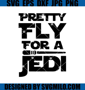 Pretty-Fly-For-A-Jedi-SVG_--Star-Wars-SVG