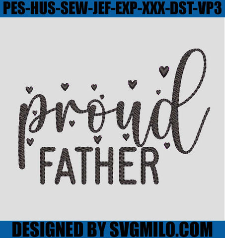 Proud-Father-Embroidery_-Dad-Embroidery-File