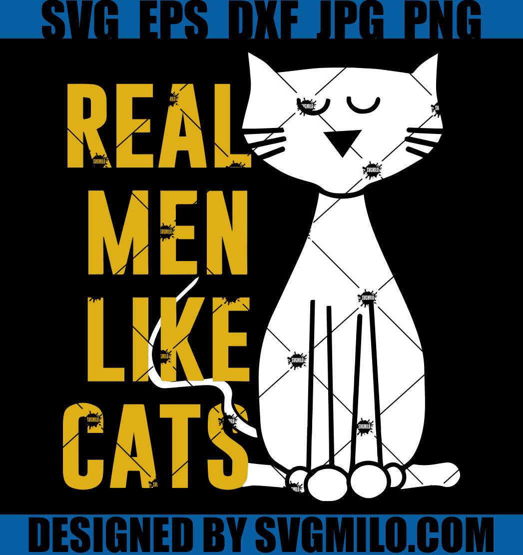    Real-Men-Like-Cats-SVG_-Cat-Lover-SVG_-Paw-SVG